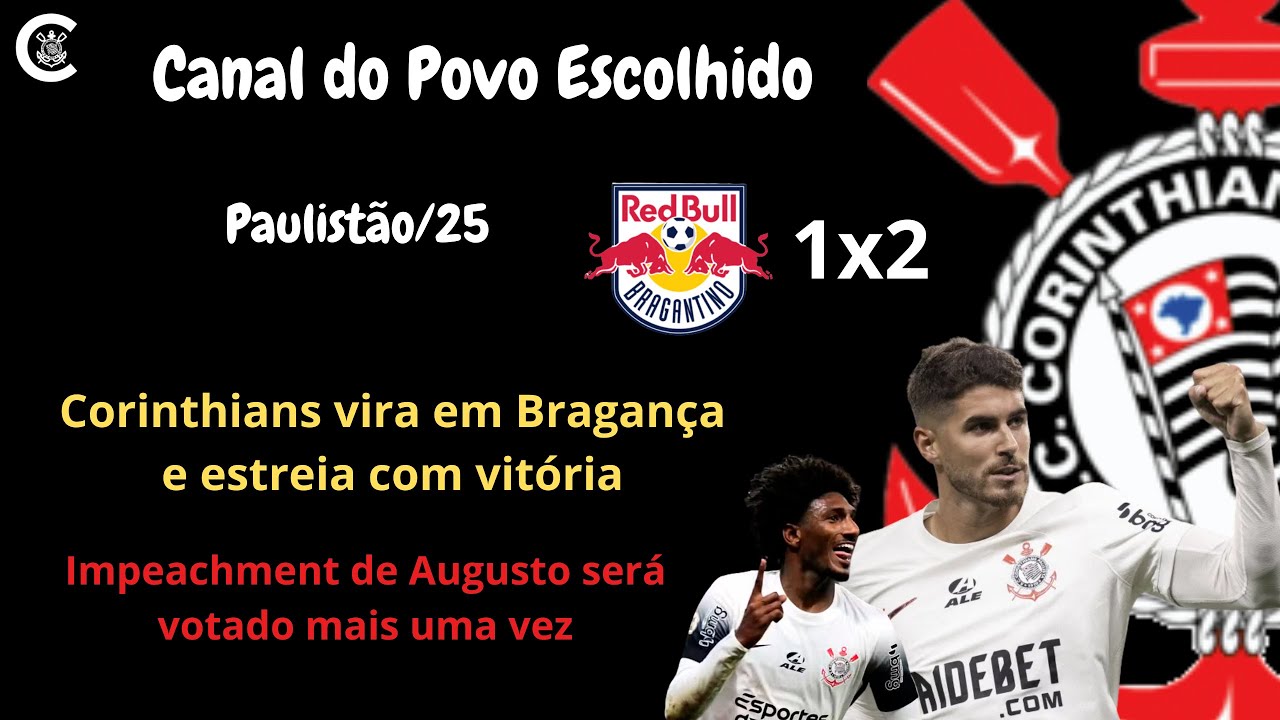 PÓS-JOGO: Bragantino 1x2 CORINTHIANS