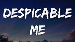 Pharrell Williams - Despicable Me (Lyrics)I&#39;m havin&#39; a bad bad day It&#39;s about time that I get my way