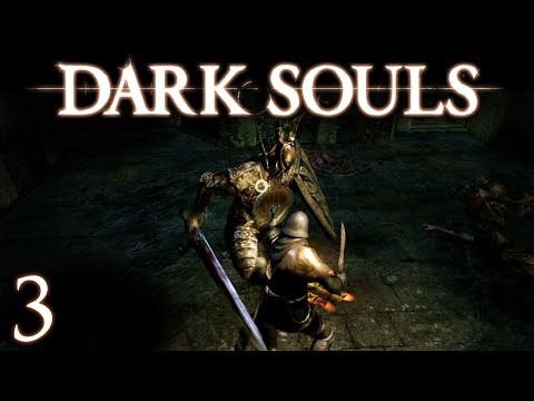 #03: Undead Burg & The Black Knight Battle [ Dark Souls — PC ]