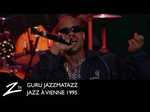 Guru's Jazzmatazz - Lost Souls & Something in the Past - Jazz à Vienne 1995   LIVE