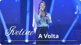 Iveline - A Volta (DVD 15 anos)