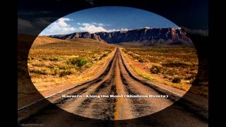 Karmin - Along the road (Shadeus Remix)