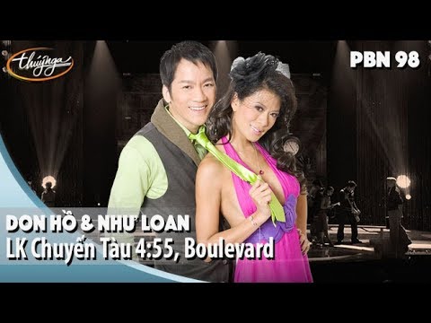 PBN 98 | Don Hồ & Như Loan - LK Chuyến Tàu 4:55 & Boulevard