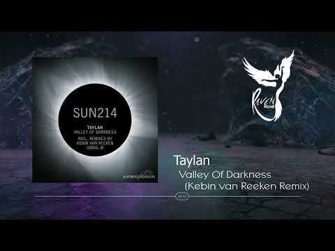 PREMIERE: Taylan - Valley Of Darkness (Kebin Van Reeken Remix) [Sunexplosion]