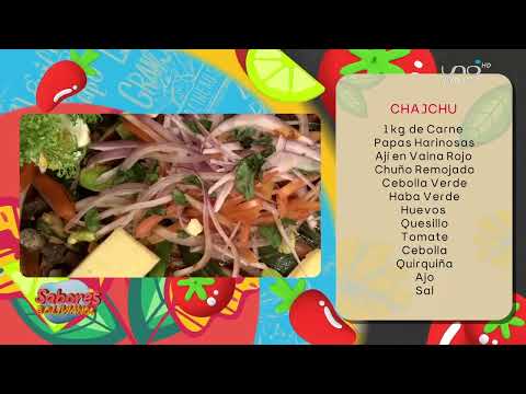 ¡Esta es la receta! Chajchu Cochabambino