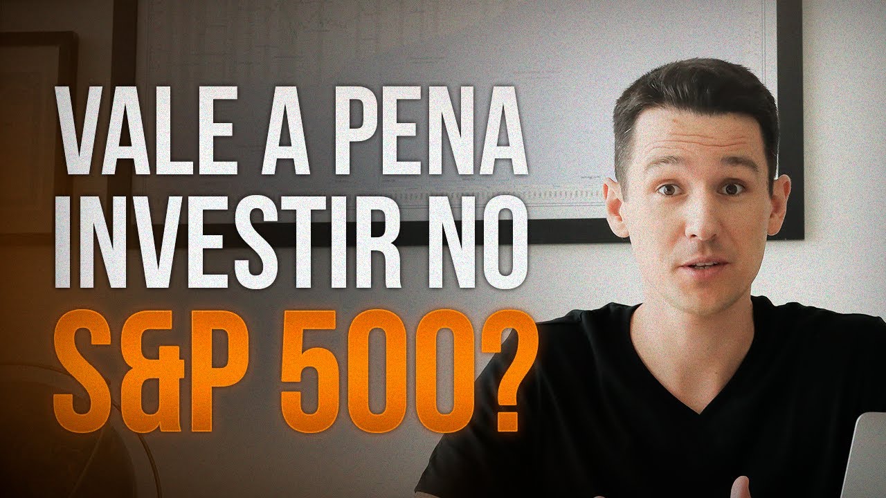 O que é o S&P 500, vale a pena investir no S&P 500, como investir no S&P 500 da melhor maneira?