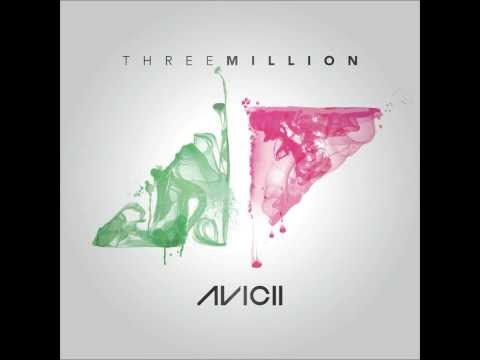 Avicii ft Negin - Three Million (Your Love Is So Amazing) NEW 2014 AVICII SONG