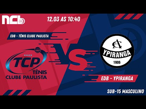 EDB TENIS CLUBE PAULISTA X EDB YPIRANGA - NCB SUB-15 MASCULINO 2022.1