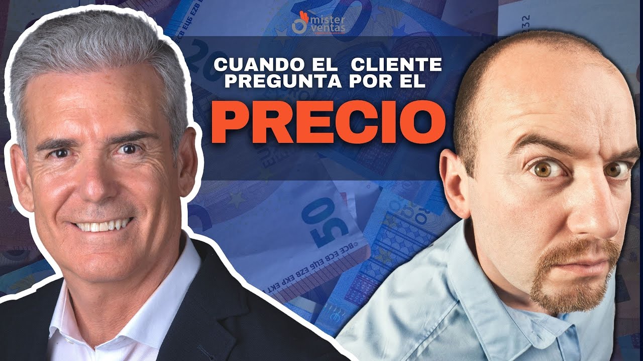 17. CUÁNDO Hablar del PRECIO en una Reunión de Ventas - Episodio 3