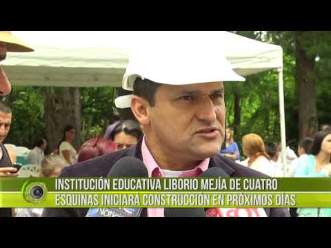 Institución Educativa Liborio Mejía de Cuatro Esquinas iniciará construcción en próximos días