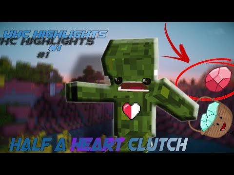 Hypixel UHC Highlights #1 - Half a Heart Clutch