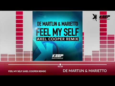 De Martijn, Marietto - Feel My Self ( Axel Cooper Remix)