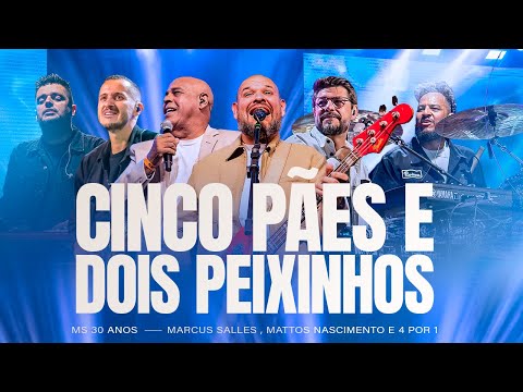 Cinco Pães e Dois Peixinhos - Marcus Salles