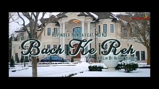 Bach ke Reh (Full HD video)_(Rupinder Handa, MD_KD) Latest_Punjabi_songs_2019(720p)