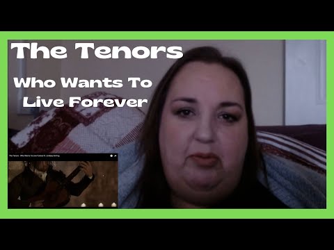 CLASSICAL! First Time Hearing THE TENORS - Who Wants To Live Forever REACTION!