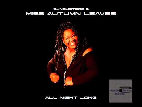 Sunbusterz & Miss Autumn Leaves - All night long (Radio edit)