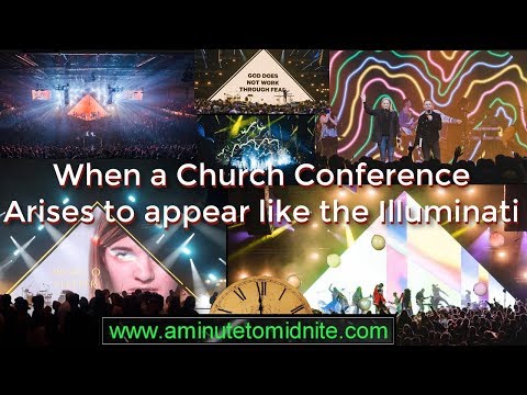 When a Church Conference Arises to Appear like the Illuminati! Video