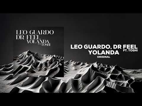 Leo Guardo, Dr Feel, Toshi - Yolanda [VILLAHANGAR]