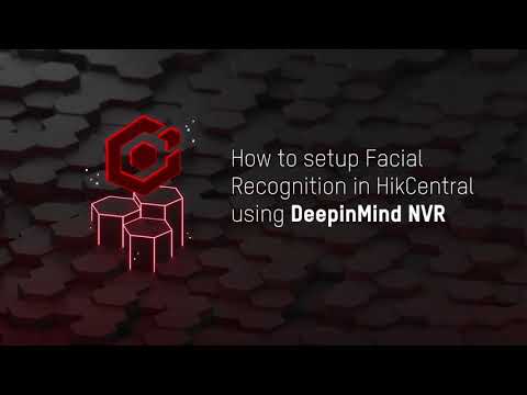 How to Set Up Facial Recognition on HikCentral Professional