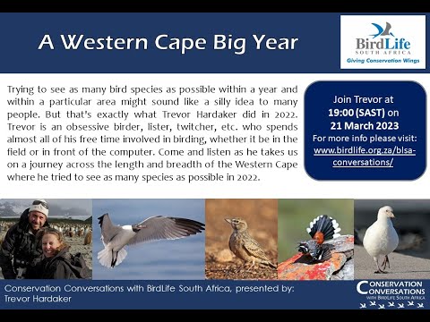 Conservation Conversations: A Western Cape Big Year - Trevor Hardaker (21Mar23)