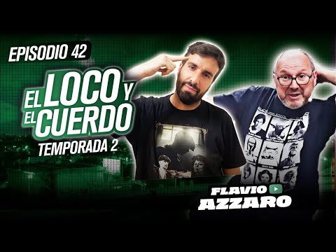 EL LOCO Y EL CUERDO - Episodio 42