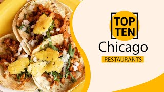 Top 10 Best Restaurants to Visit in Chicago, Illinois | USA - English