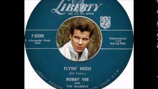 Bobby Vee &amp; The Shadows - Flyin&#39; High  (1959)