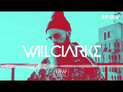 Will Clarke, Guest Mix - MMP Radio, EP018