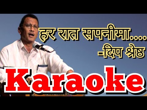 Har raat sapanima/Karaoke/Deep Shrestha Nepali karaoke