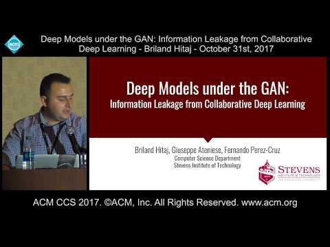 ACM CCS 2017 - Deep Models under the GAN - Briland Hitaj