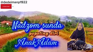 Download lagu Nadzom sunda-Anak Adam#nadzom #nadhom #nadhomsunda #pepeling #islam #islamicvideo @dedeimanp1922 mp3