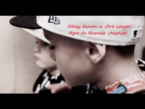 Sidney Samson vs Chris Lawyer - Right On Riverside (Dj Łouis Smith MashUp)