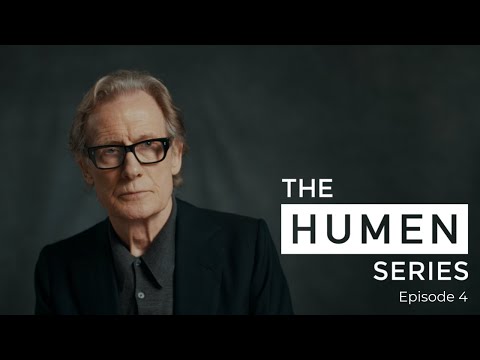 Bill Nighy | Episode 4 PERSPECTIVE | The HUMEN Series Video