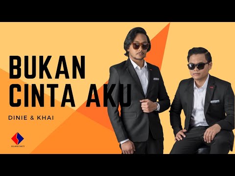 Dinie & Khai - Bukan Cinta Aku (OST Bukan Cinta Aku TV3)