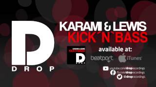Karami & Lewis - Kick'N'Bass (Edit)
