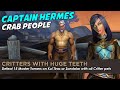 Captain Hermes Critters With Huge Teeth