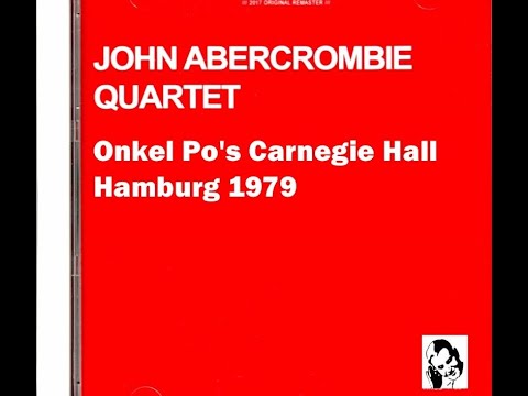 John Abercrombie Quartet /Germany 1979