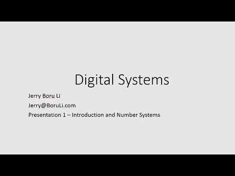 Digital Systems 1 - Intro + Numbering systems