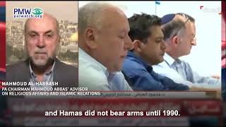 Habbash bragging that Fatah has borne arms longer than Hamas