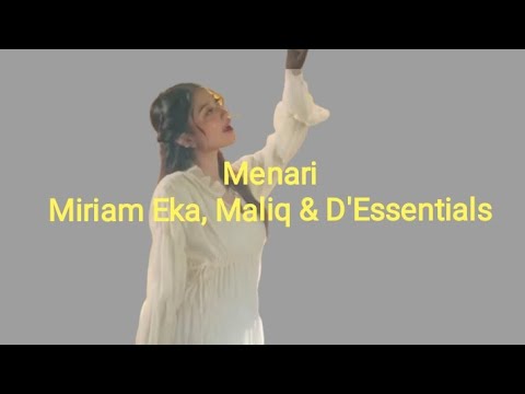 MENARI - Miriam Eka, Maliq & D'Essentials ( lirik )