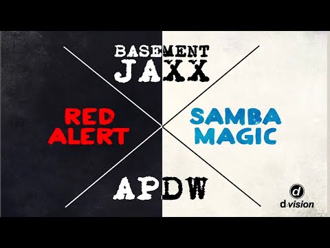 Analog People In a Digital World Vs. Basement Jaxx -  Samba Magic