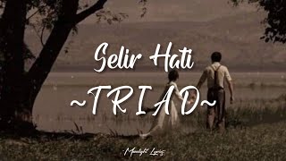 Download lagu TRIAD Selir Hati... mp3