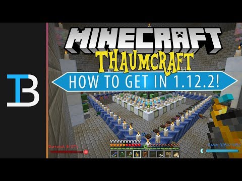 How To Download & Install Thaumcraft in Minecraft 1.12.2