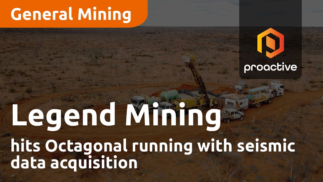 Legend Mining hits Octagonal running with seismic data acquisition
