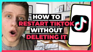 How To Restart TikTok Without Deleting it - How I Did