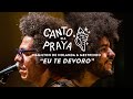 EU TE DEVORO | HAMILTON DE HOLANDA & MESTRINHO |  CANTO DA PRAYA