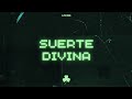 Suerte Divina - Living (Letra)