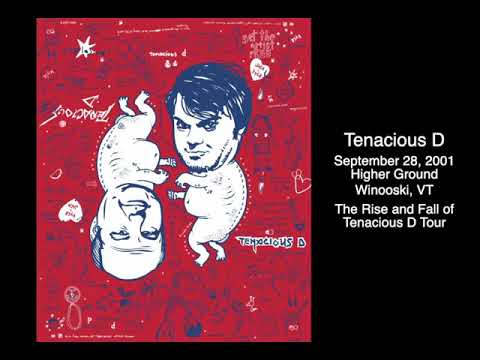 Tenacious D (9/28/01) Higher Ground, Winooski, VT (DVCPRO 720p60 UPGRADE)