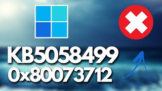 KB5058499 no se instala Código de error 0x80073712 en Windows 11 - Soluciones PC☑️