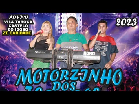 MOTORZINHO DOS TECLADOS AO VIVO NA VILA TABOCA CASTELO DO IDOSO ZÉ CARIDADE 2023